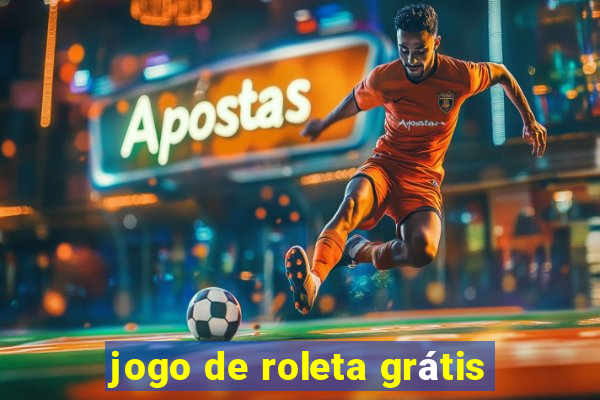 jogo de roleta grátis