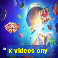 x videos ony