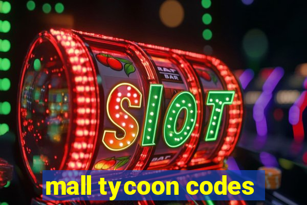 mall tycoon codes