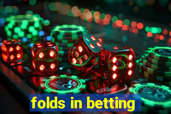 folds in betting