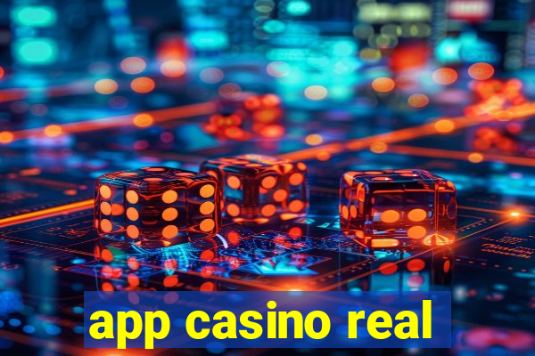 app casino real