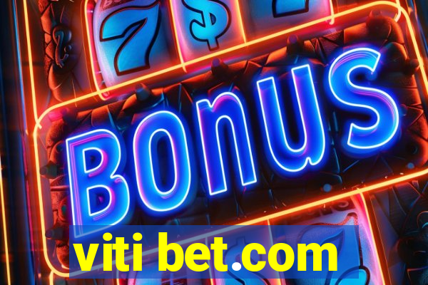 viti bet.com