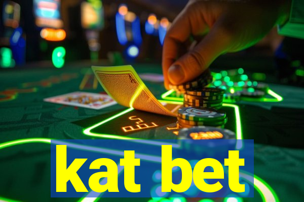 kat bet