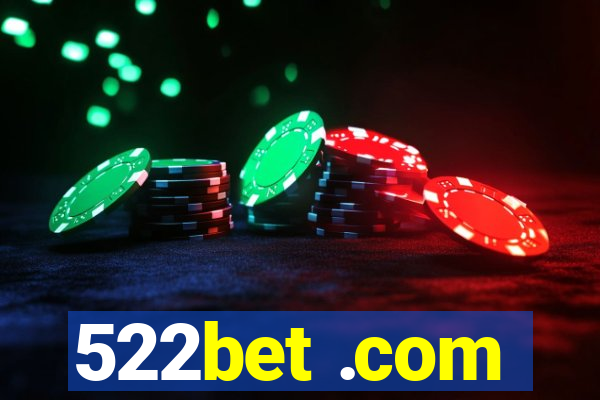 522bet .com