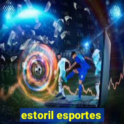 estoril esportes