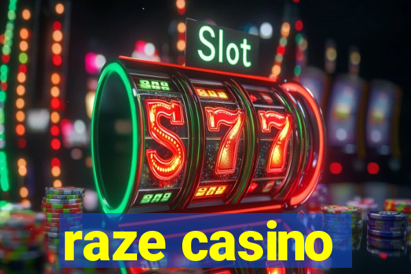 raze casino