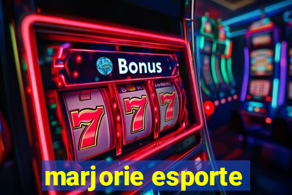 marjorie esporte