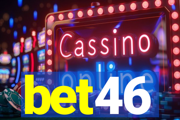 bet46