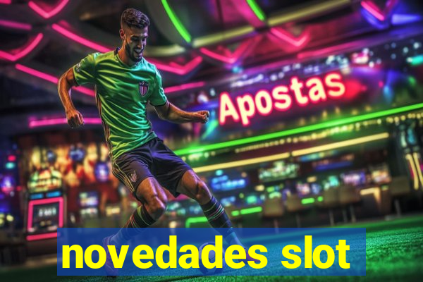 novedades slot