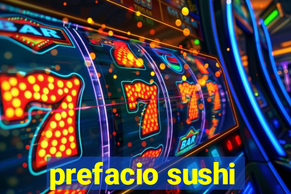 prefacio sushi