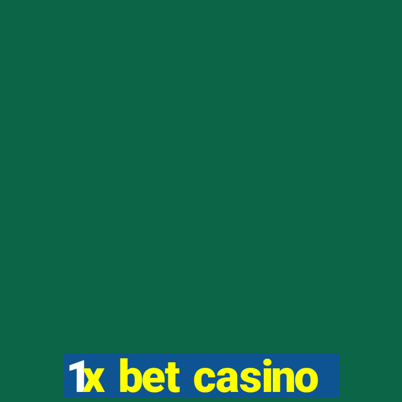 1x bet casino