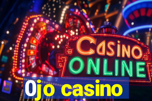 0jo casino