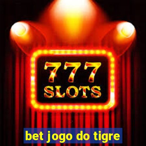 bet jogo do tigre