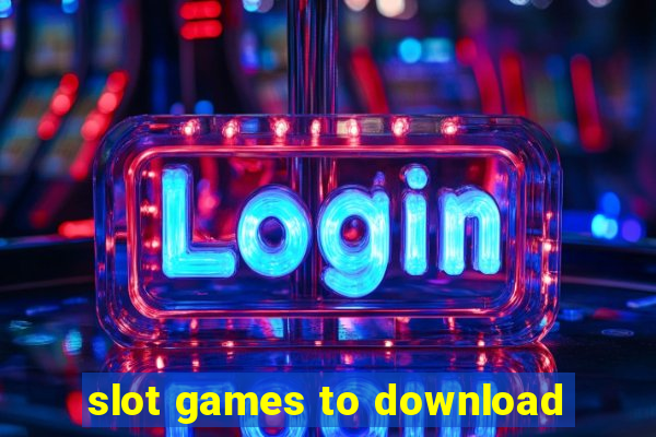 slot games to download