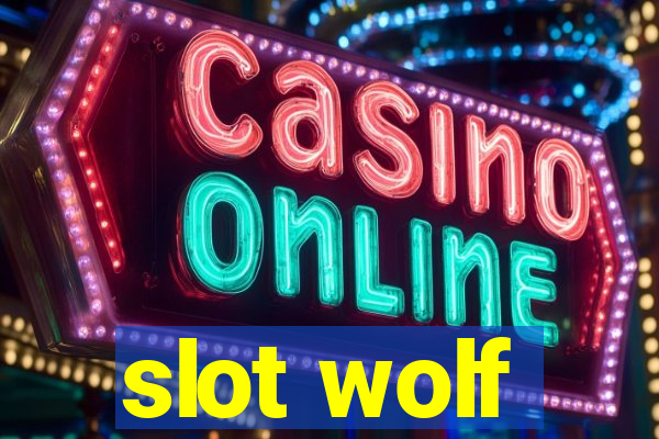 slot wolf