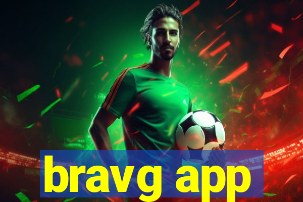 bravg app