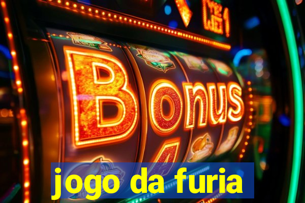 jogo da furia