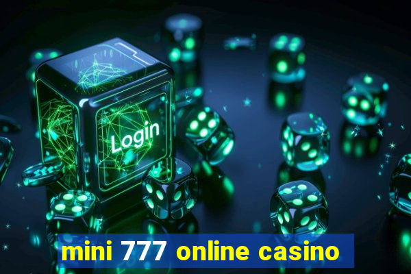 mini 777 online casino