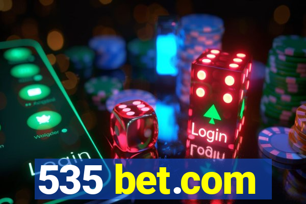 535 bet.com