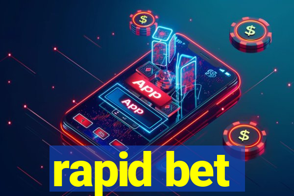 rapid bet