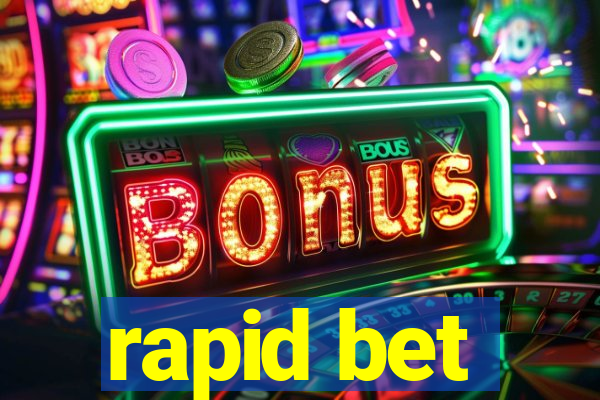 rapid bet