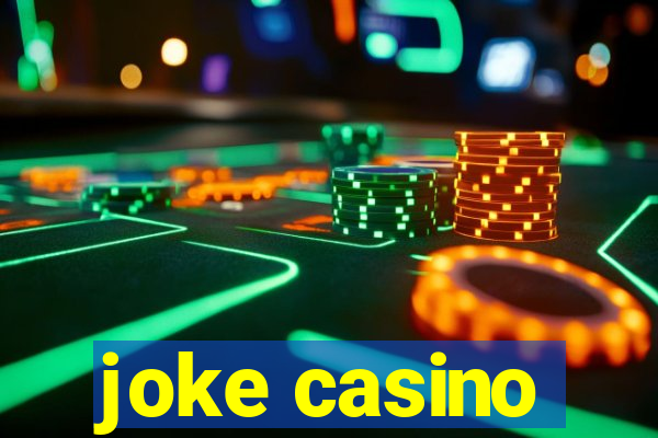 joke casino