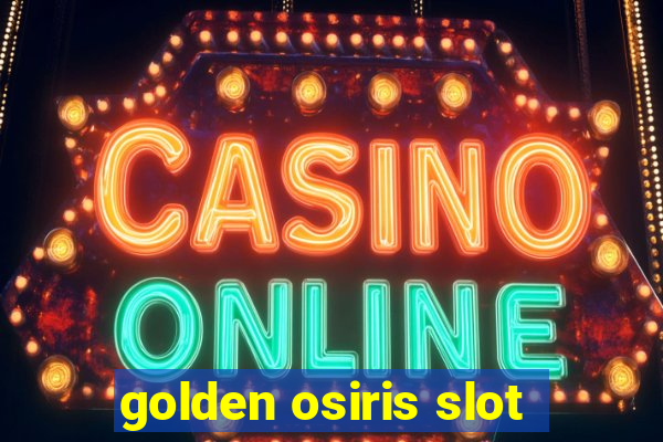 golden osiris slot