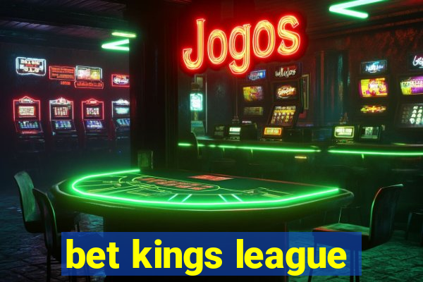 bet kings league