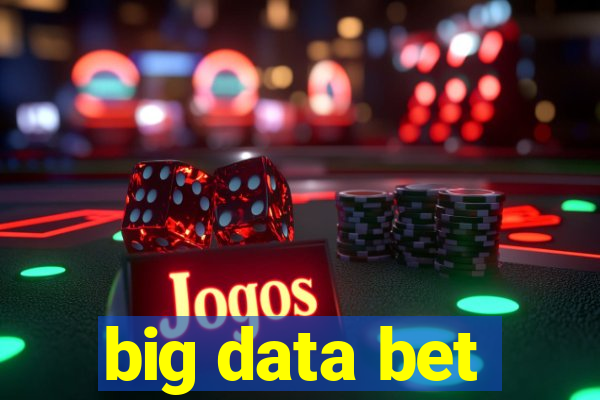 big data bet