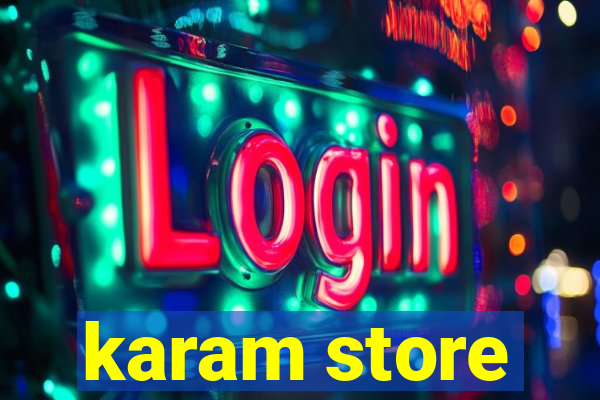 karam store