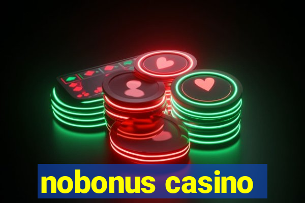 nobonus casino