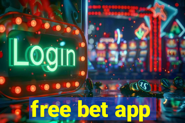 free bet app