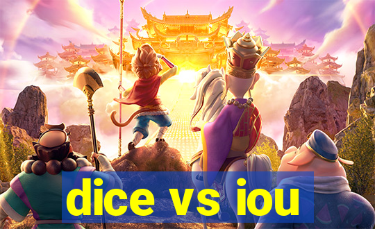 dice vs iou