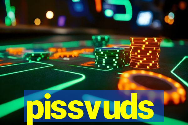 pissvuds