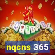 nqcns 365