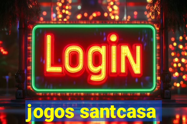 jogos santcasa