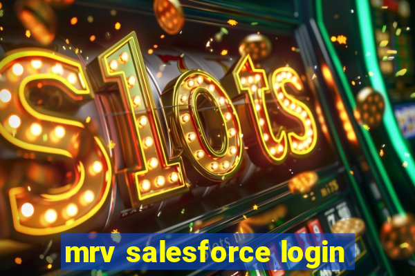 mrv salesforce login