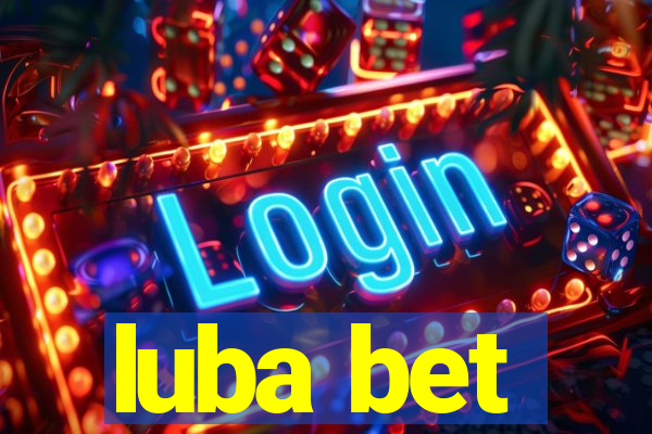 luba bet