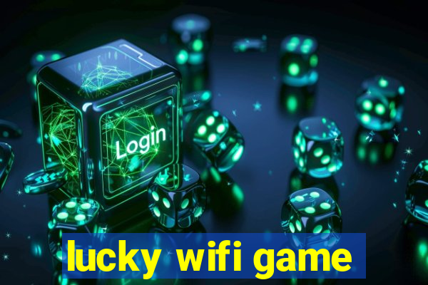 lucky wifi game