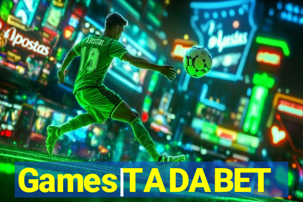 Games|TADABET