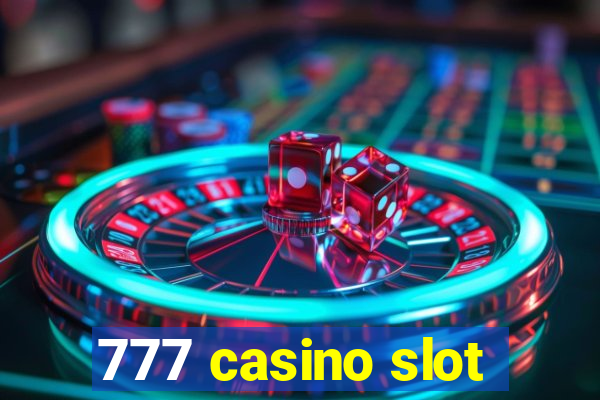 777 casino slot