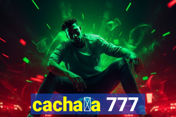 cacha莽a 777