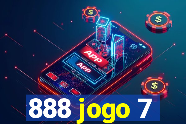 888 jogo 7