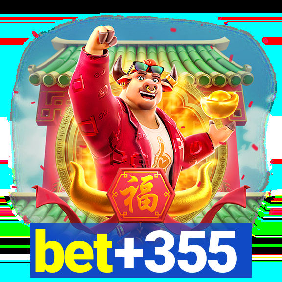 bet+355