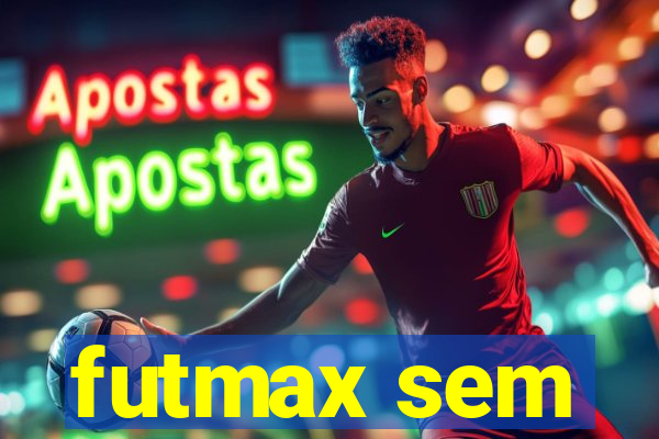 futmax sem