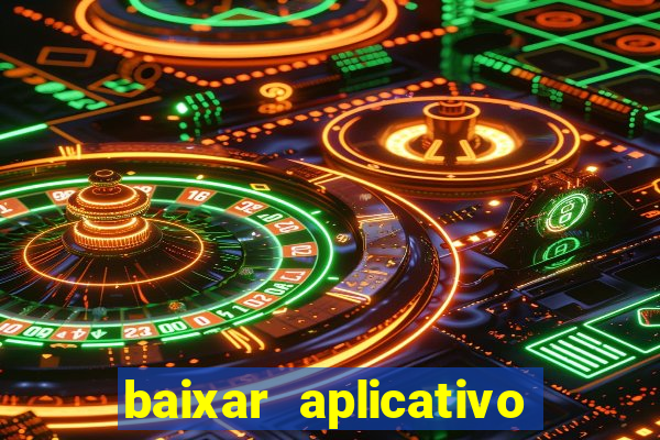 baixar aplicativo de assistir jogo