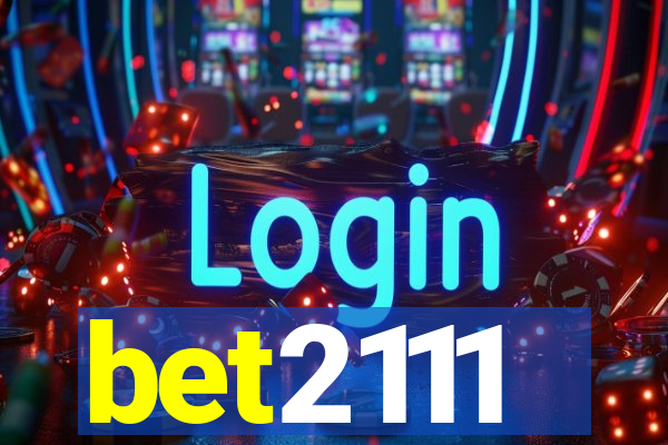 bet2111