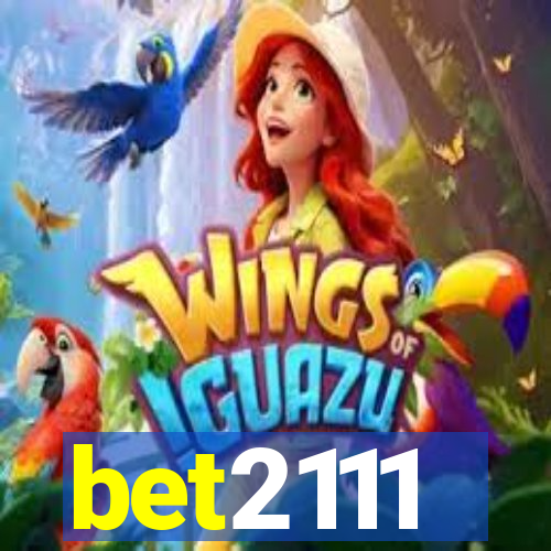 bet2111