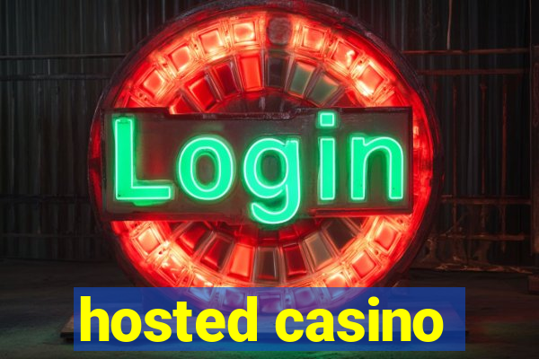 hosted casino