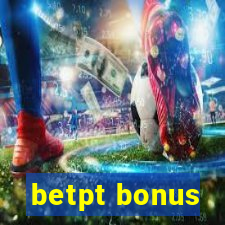 betpt bonus